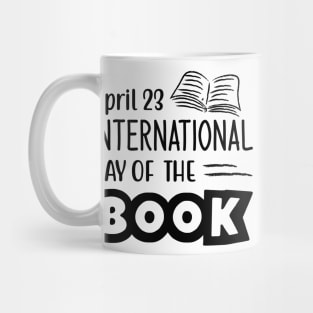 World International Book Day April 23 for Book Lovers Library Reading Mug
